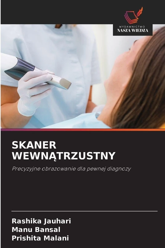 Skaner WewnĄtrzustny: Precyzyjne obrazowanie dla pewnej diagnozy