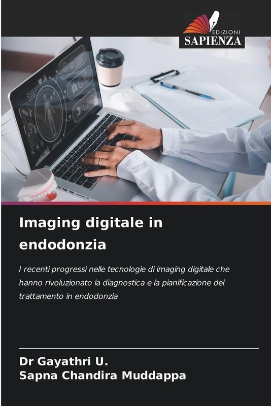 Imaging digitale in endodonzia: I recenti progressi nelle tecnologie di imaging digitale che hanno rivoluzionato la diagnostica e la pianificazione del trattamento in endodonzia