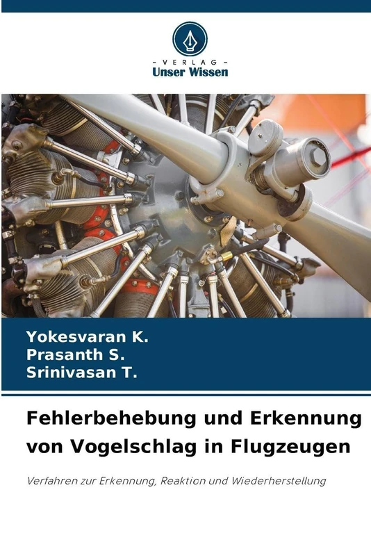 Fehlerbehebung und Erkennung von Vogelschlag in Flugzeugen: Verfahren zur Erkennung, Reaktion und Wiederherstellung