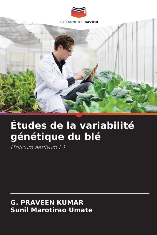 Études de la variabilité génétique du blé: (Triticum aestivum L.)
