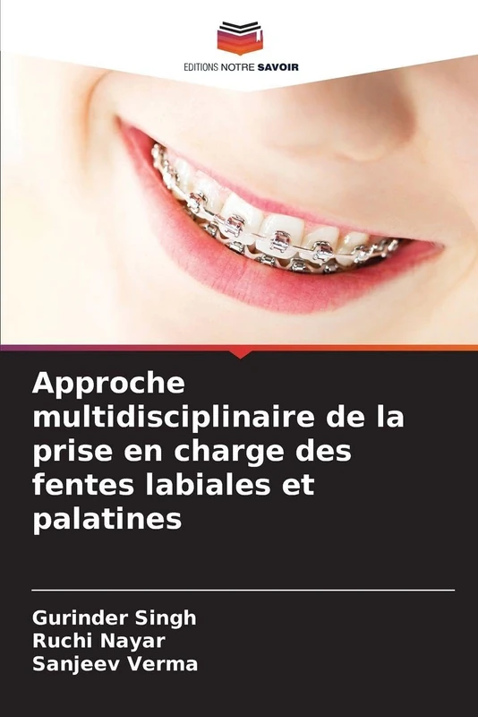 Approche multidisciplinaire de la prise en charge des fentes labiales et palatines
