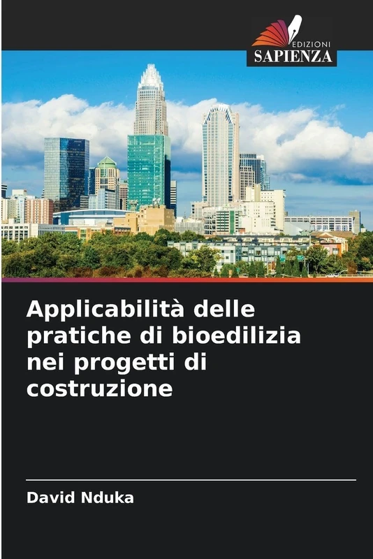 Applicabilità delle pratiche di bioedilizia nei progetti di costruzione