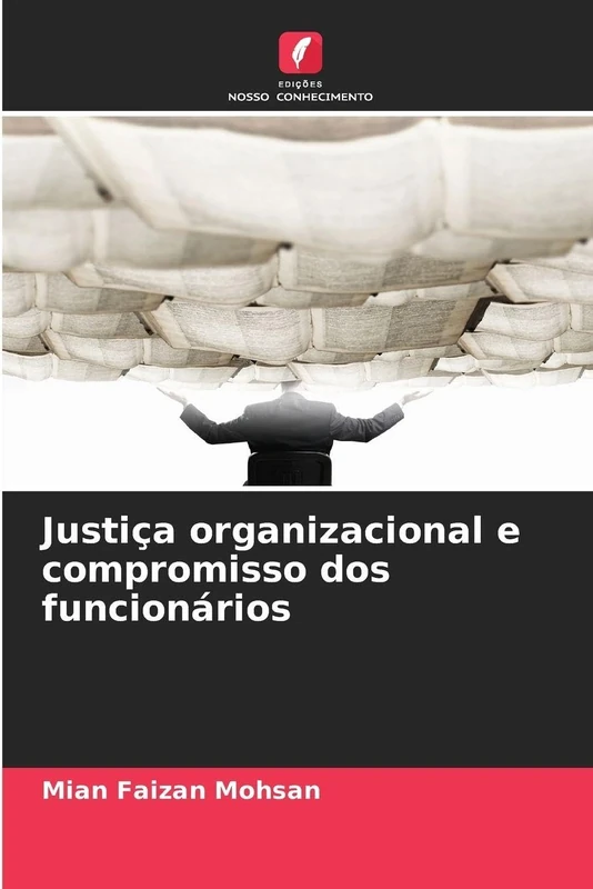 Justiça organizacional e compromisso dos funcionários