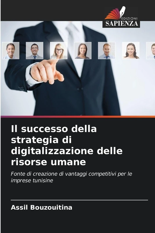 Il successo della strategia di digitalizzazione delle risorse umane: Fonte di creazione di vantaggi competitivi per le imprese tunisine