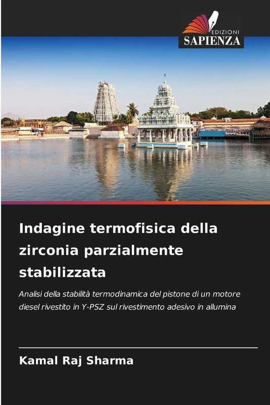 Indagine termofisica della zirconia parzialmente stabilizzata: Analisi della stabilità termodinamica del pistone di un motore diesel rivestito in Y-PSZ sul rivestimento adesivo in allumina