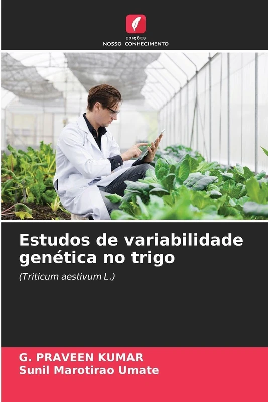 Estudos de variabilidade genética no trigo: (Triticum aestivum L.)