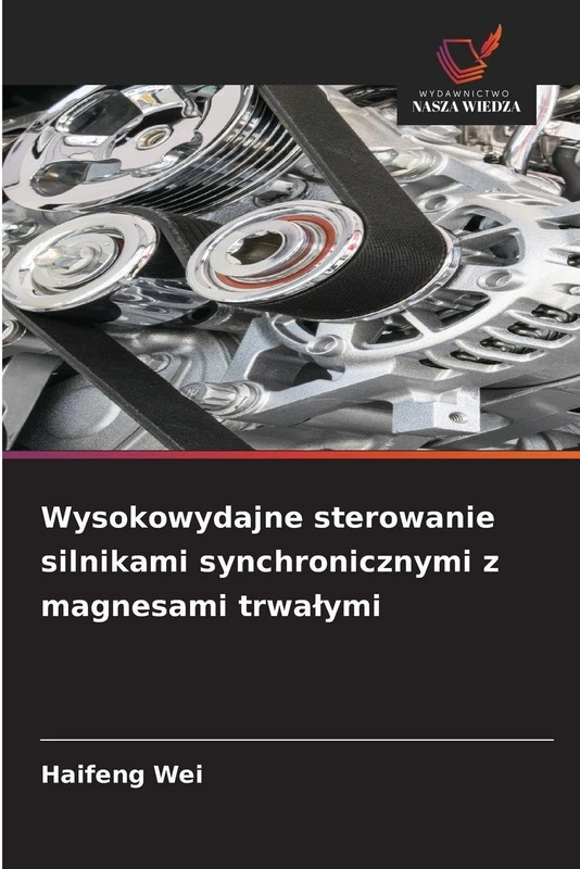 Wysokowydajne sterowanie silnikami synchronicznymi z magnesami trwałymi
