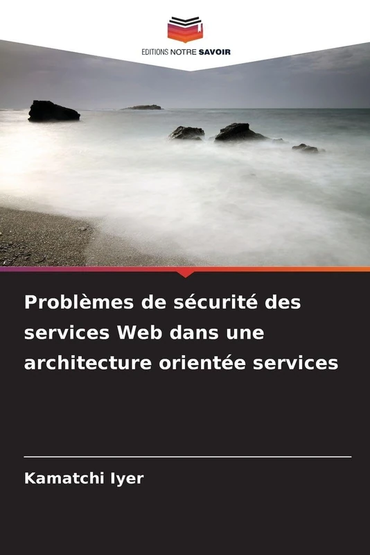 Problèmes de sécurité des services Web dans une architecture orientée services