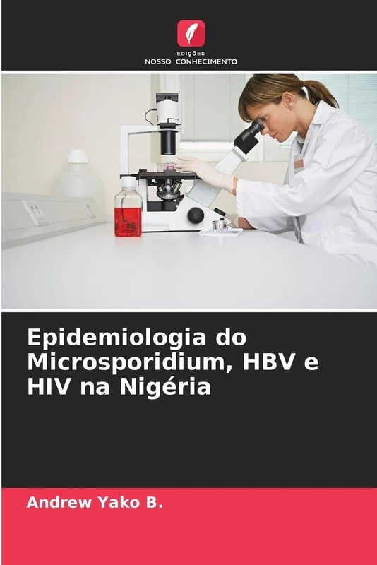 Epidemiologia do Microsporidium, HBV e HIV na Nigéria