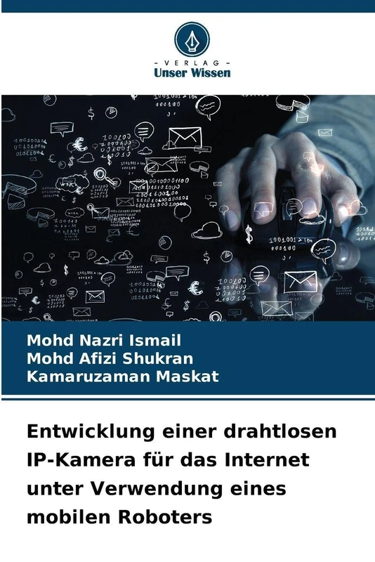 Entwicklung einer drahtlosen IP-Kamera für das Internet unter Verwendung eines mobilen Roboters - Image 1