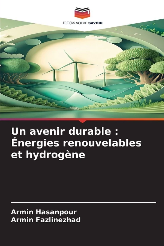 Un avenir durable: Énergies renouvelables et hydrogène