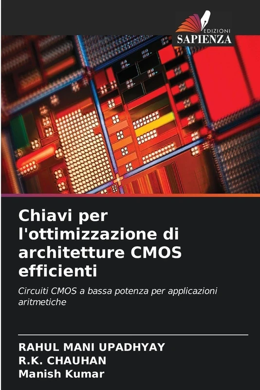 Chiavi per l'ottimizzazione di architetture CMOS efficienti: Circuiti CMOS a bassa potenza per applicazioni aritmetiche
