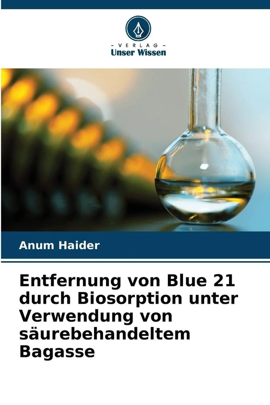 Entfernung von Blue 21 durch Biosorption unter Verwendung von säurebehandeltem Bagasse - Image 1