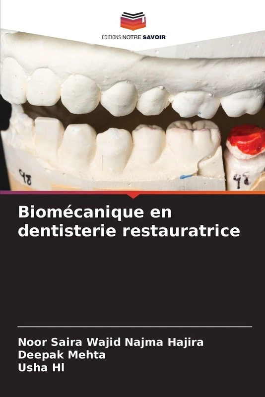 Biomécanique en dentisterie restauratrice