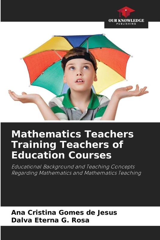 Mathematics Teachers Training Teachers of Education Courses: Educational Background and Teaching Concepts Regarding Mathematics and Mathematics Teaching