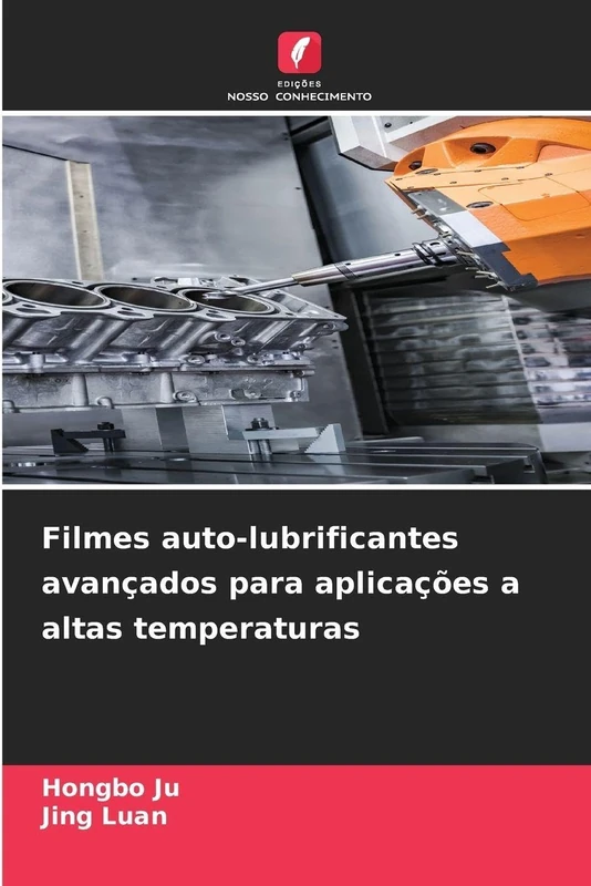 Filmes auto-lubrificantes avançados para aplicações a altas temperaturas