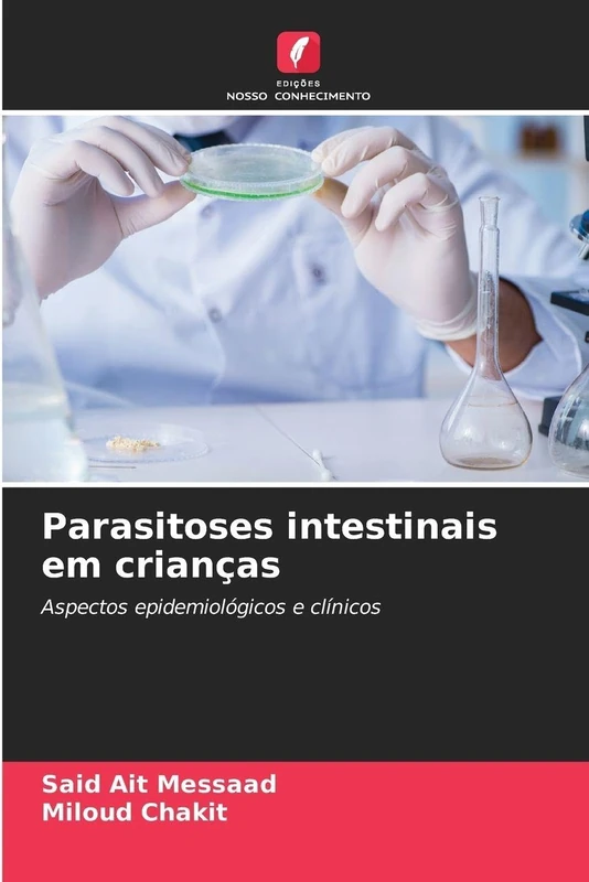 Parasitoses intestinais em crianças: Aspectos epidemiológicos e clínicos