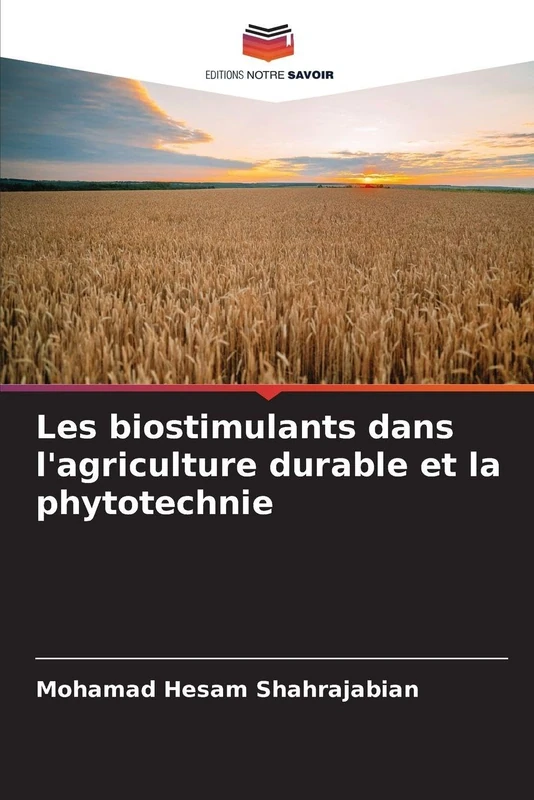 Les biostimulants dans l'agriculture durable et la phytotechnie