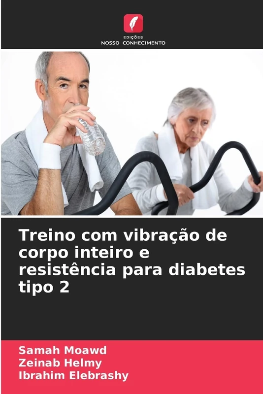Treino com vibração de corpo inteiro e resistência para diabetes tipo 2