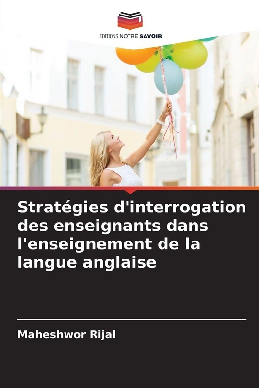 Stratégies d'interrogation des enseignants dans l'enseignement de la langue anglaise