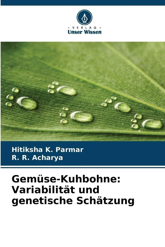 Gemüse-Kuhbohne: Variabilität und genetische Schätzung