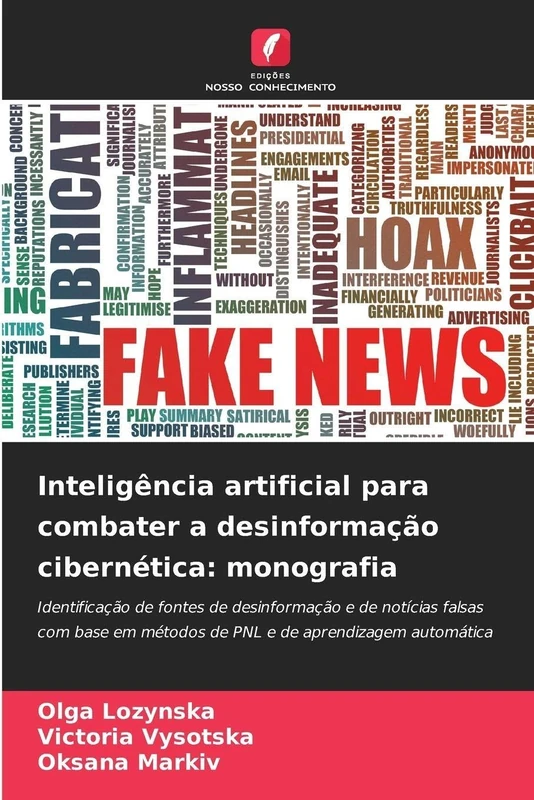 Inteligência artificial para combater a desinformação cibernética: monografia - Image 1