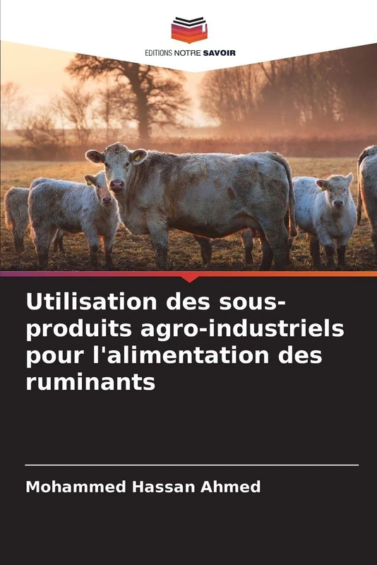 Utilisation des sous-produits agro-industriels pour l'alimentation des ruminants