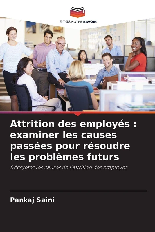 Attrition des employés: examiner les causes passées pour résoudre les problèmes futurs