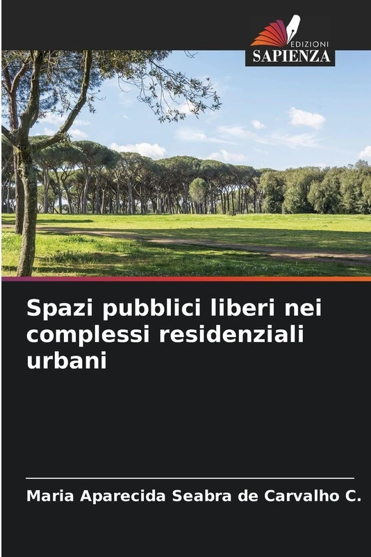 Spazi pubblici liberi nei complessi residenziali urbani
