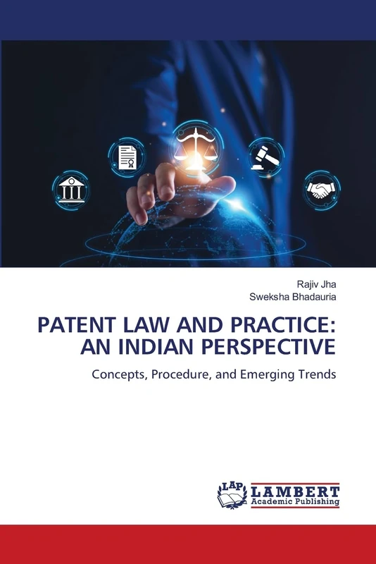 Patent Law and Practice: An Indian Perspective - Image 1