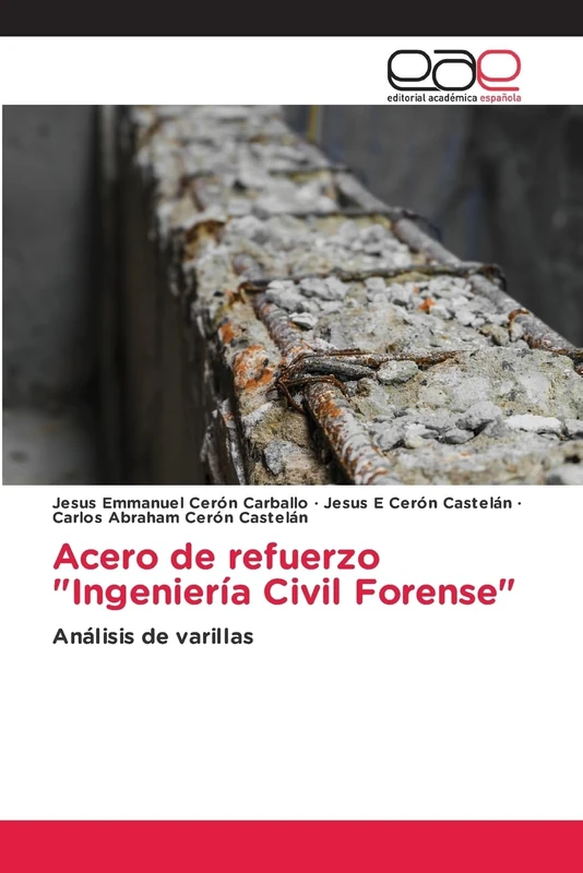 Acero de refuerzo "Ingeniería Civil Forense": Análisis de varillas