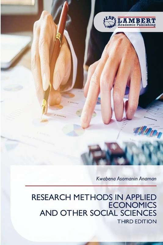 RESEARCH METHODS IN APPLIED ECONOMICS AND OTHER SOCIAL SCIENCES: THIRD EDITION