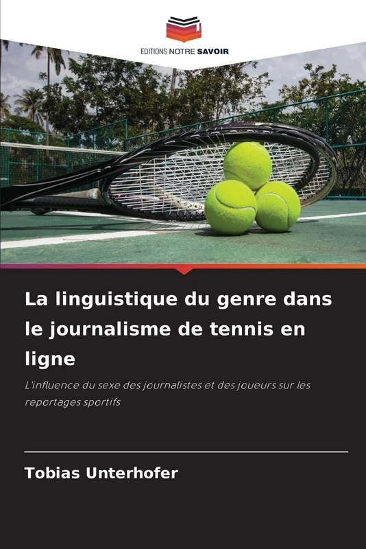 La linguistique du genre dans le journalisme de tennis en ligne: L'influence du sexe des journalistes et des joueurs sur les reportages sportifs - Image 1