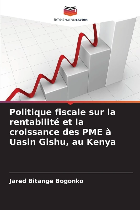 Politique fiscale sur la rentabilité et la croissance des PME à Uasin Gishu, au Kenya