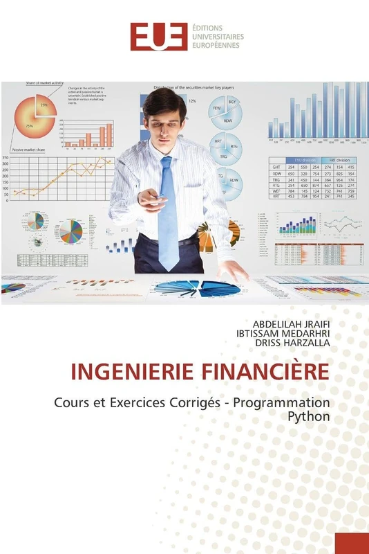 Ingenierie Financière: Cours et Exercices Corrigés - Programmation Python