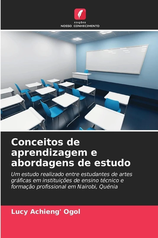 Conceitos de aprendizagem e abordagens de estudo: Um estudo realizado entre estudantes de artes gráficas em instituições de ensino técnico e formação profissional em Nairobi, Quénia - Image 1