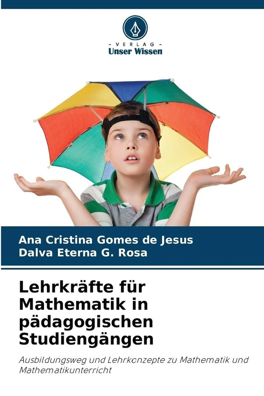 Lehrkräfte für Mathematik in pädagogischen Studiengängen: Ausbildungsweg und Lehrkonzepte zu Mathematik und Mathematikunterricht
