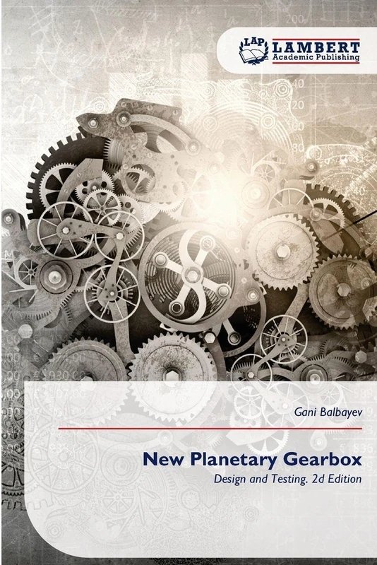 New Planetary Gearbox: Design and Testing. 2d Edition - Image 1