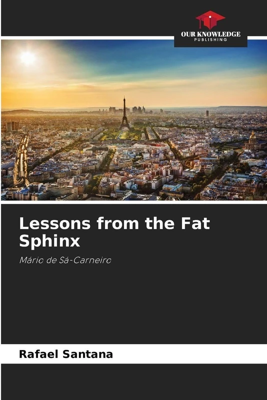 Lessons from the Fat Sphinx: Mário de Sá-Carneiro