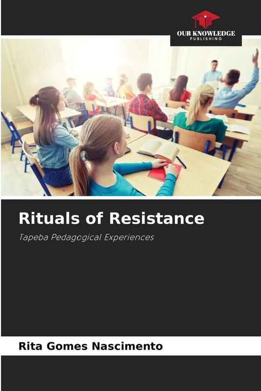 Rituals of Resistance: Tapeba Pedagogical Experiences