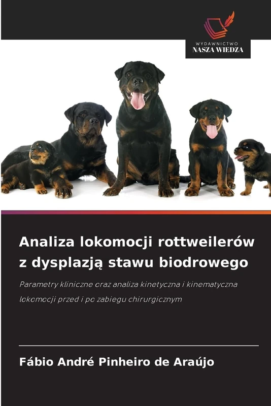 Analiza lokomocji rottweilerów z dysplazją stawu biodrowego: Parametry kliniczne oraz analiza kinetyczna i kinematyczna lokomocji przed i po zabiegu chirurgicznym - Image 1