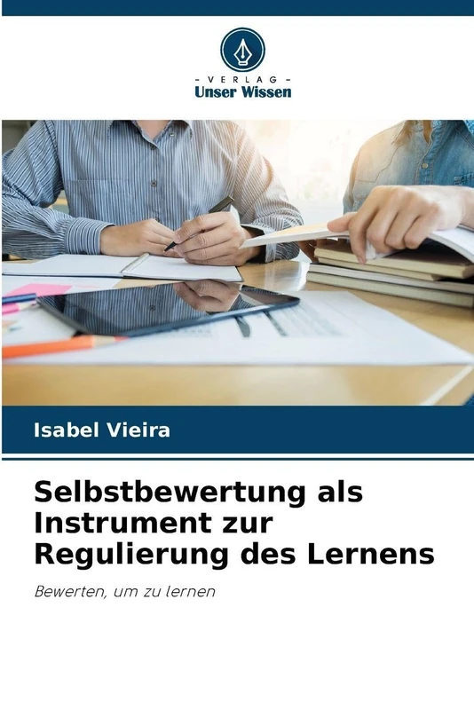 Selbstbewertung als Instrument zur Regulierung des Lernens: Bewerten, um zu lernen - Image 1