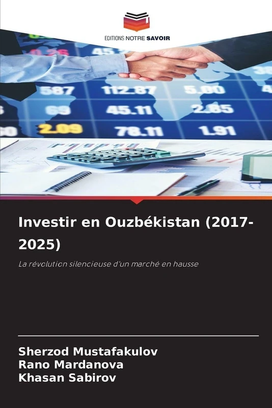 Investir en Ouzbékistan (2017-2025): La révolution silencieuse d'un marché en hausse