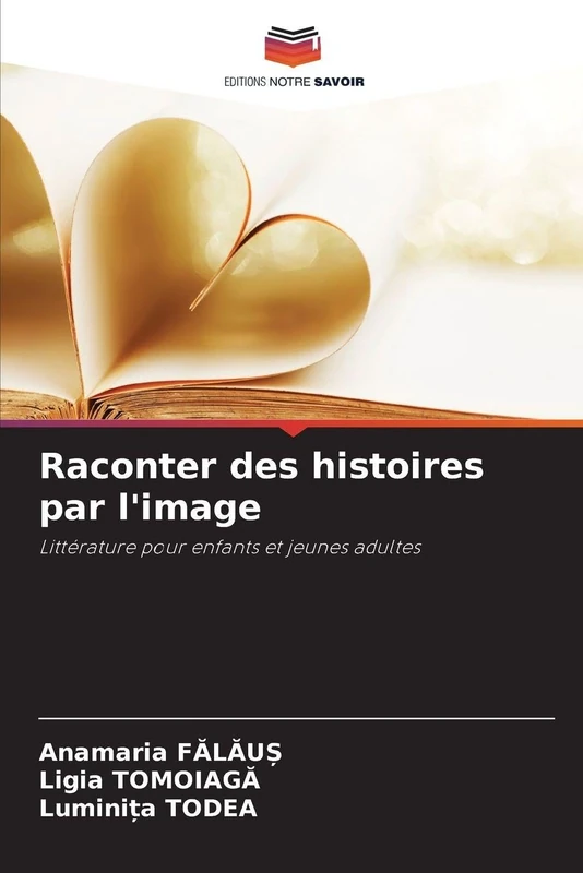 Raconter des histoires par l'image: Littérature pour enfants et jeunes adultes