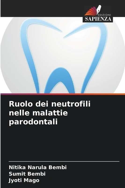 Ruolo dei neutrofili nelle malattie parodontali