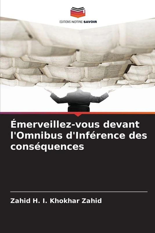 Émerveillez-vous devant l'Omnibus d'Inférence des conséquences