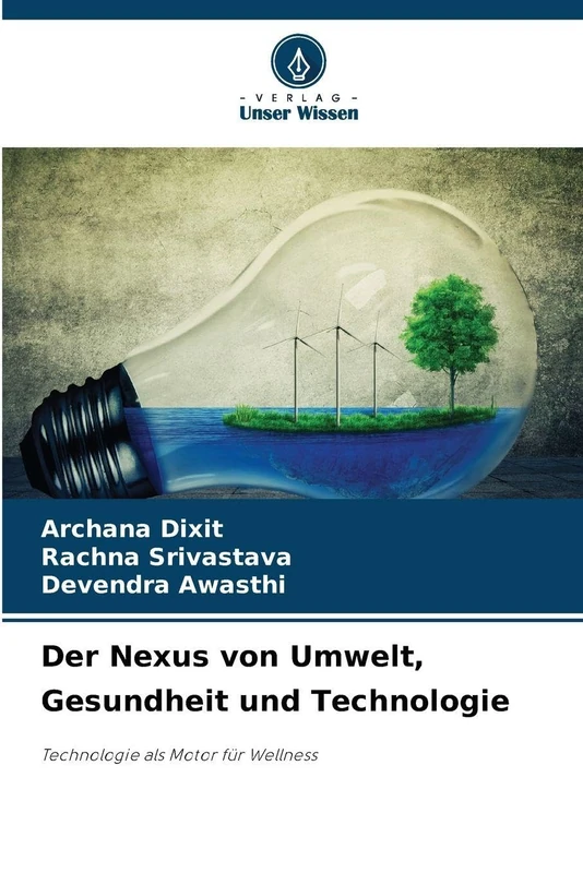Der Nexus von Umwelt, Gesundheit und Technologie: Technologie als Motor für Wellness