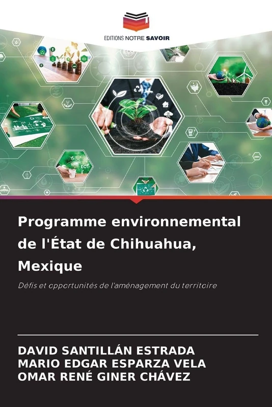 Programme environnemental de l'État de Chihuahua, Mexique: Défis et opportunités de l'aménagement du territoire