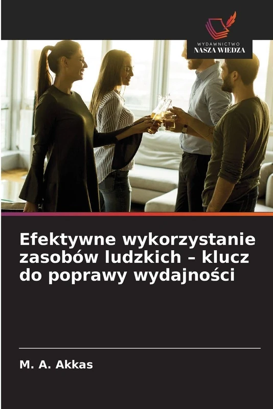 Efektywne wykorzystanie zasobów ludzkich - klucz do poprawy wydajności - Image 1