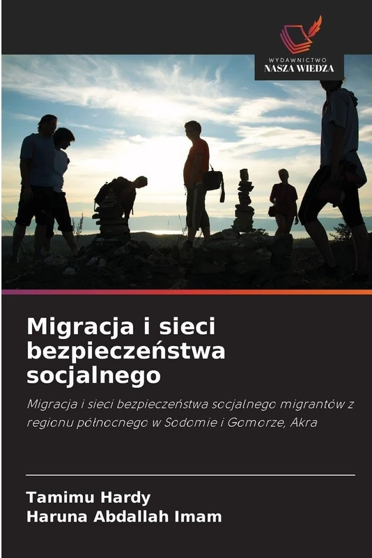 Migracja i sieci bezpieczeństwa socjalnego: Migracja i sieci bezpiecze¿stwa socjalnego migrantów z regionu pó¿nocnego w Sodomie i Gomorze, Akra - Image 1